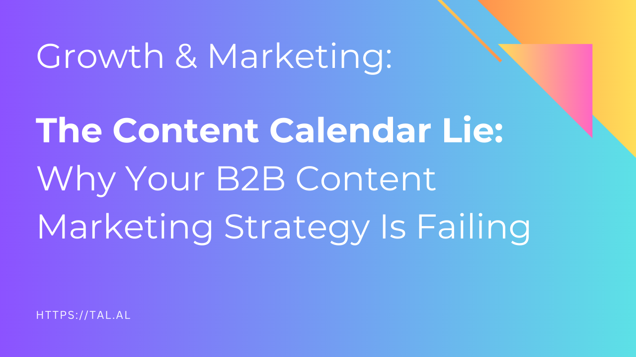 Why Your B2B Content Marketing Strategy Is Failing