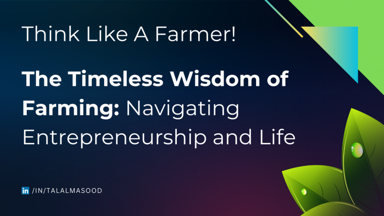 Think Like A Farmer! The Timeless Wisdom of Farming: Navigating Entrepreneurship and Life Think Like A Farmer! The Timeless Wisdom of Farming: Navigating Entrepreneurship and Life